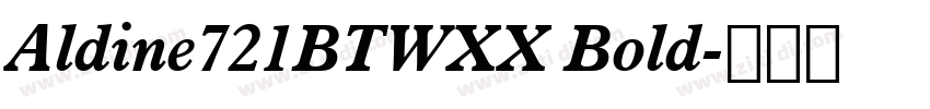 Aldine721BTWXX Bold字体转换